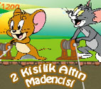 Tom ve Jerry Altın Madencisi